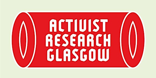 Activist Research Glasgow